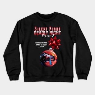 Silent Night, Deadly Night Part 2 Crewneck Sweatshirt